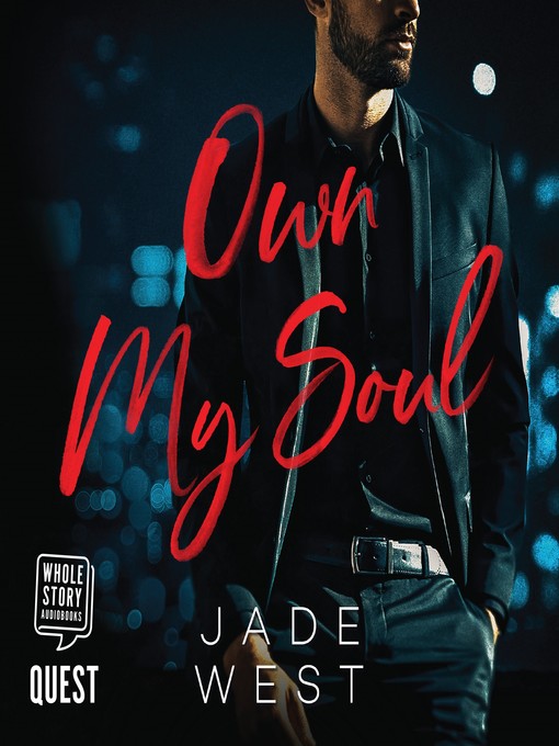 Title details for Own My Soul by Jade West - Available